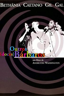 Outros (Doces) Bárbaros - 影视剧导航封面